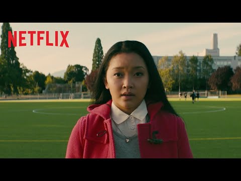 To All The Boys I've Loved Before | Main Trailer [HD] | Netflix