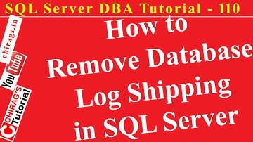 SQL Server DBA Tutorial 110 - Database Log Shipping verwijderen in SQL Server