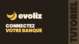 Connectez Votre Banque Evoliz