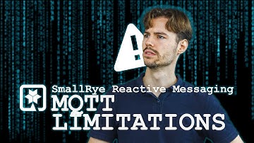 MQTT Limitations I SmallRye Reactive Messaging I Quarkus