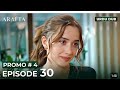 ARAFTA Urdu Episode 30 |PROMO 4 1Turkish Series in Urdu Dubbed