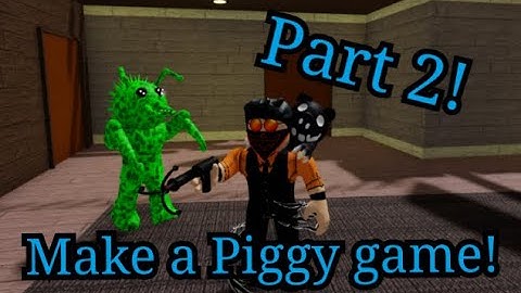 How to make a custom Piggy game (Part 2: The Bot)!