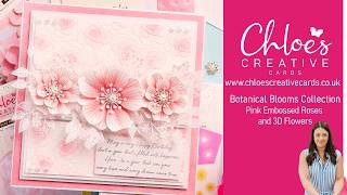 Chloe's Creative Cards Pink Exquisite Flower Cardmaking Project with Rebecca Houghton
