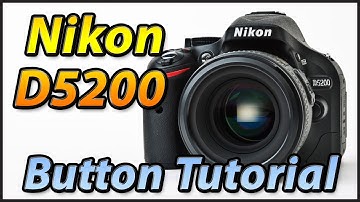 Nikon D5200 External Buttons | Training Tutorial Video Lessons Manual