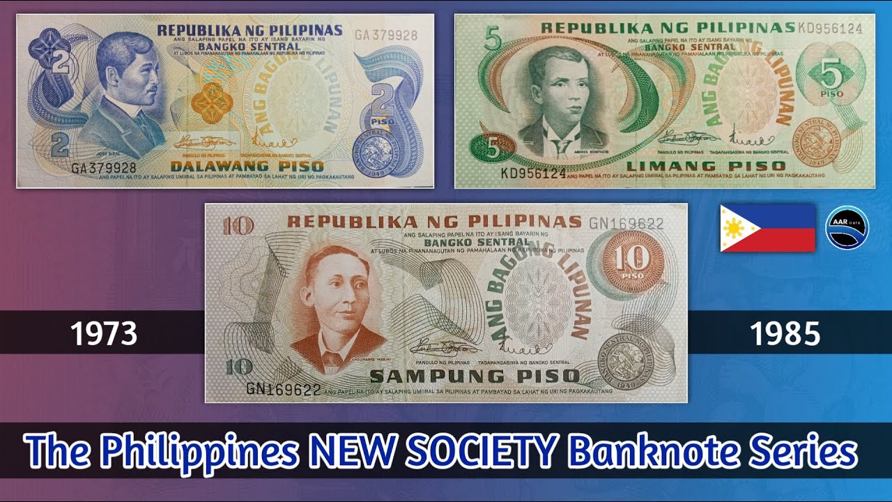 The Philippines 1, 5 and 10 Peso Banknote (New Society Series) - YouTube