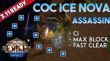 [3.11] CoC Ice Nova Build - Assassin Shadow - Harvest - Path of Exile 3.11
