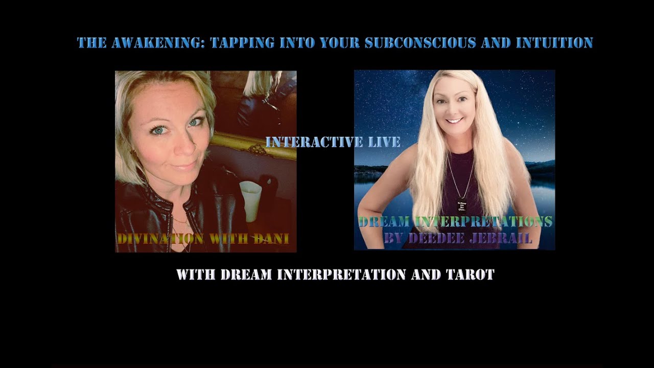 The Awakening: Tapping into your subconscious and intuition with dream