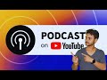How to create podcast on youtube  uttam tech