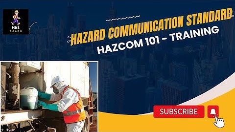 HazCom 101 - Hazard communication standard training video