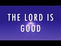BIBLE VERSE MEDITATION VIDEOS. NAHUM 1:7 THE LORD IS GOOD!