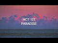 NCT 127 - Paradise (Lyrics English)