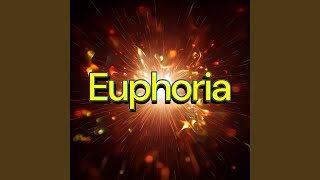 Euphoria