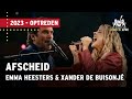 Emma Heesters & Xander de Buisonjé - Afscheid | De Vrienden van Amstel LIVE 2023