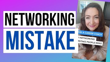 #1 Networking Mistake People Make