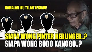 Siapa Wong Pinter Keblinger Wong Bodo Kanggo | Mengungkap Ramalan Sri Aji Joyoboyo