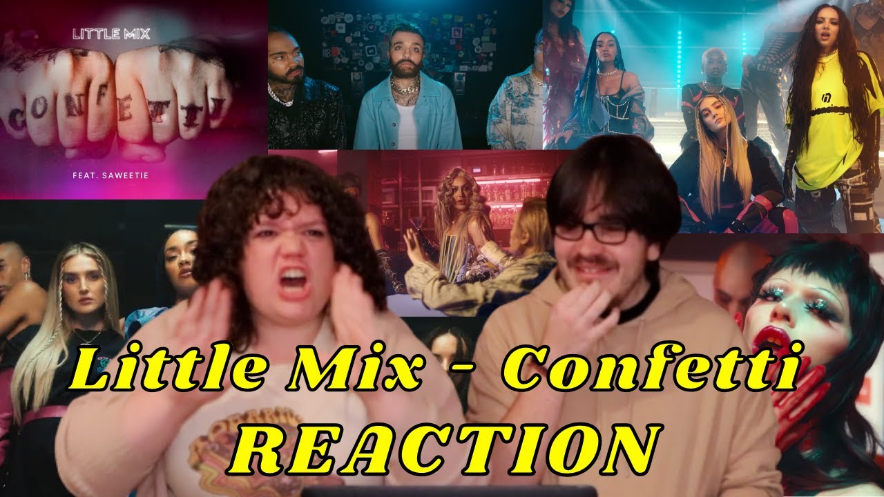 Little Mix Confetti (Official Video) ft. Saweetie I REACTION YouTube