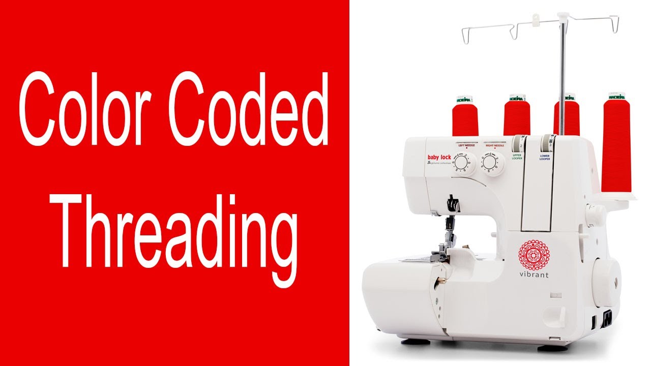 Easy Colored Threading on the Baby Lock Vibrant YouTube