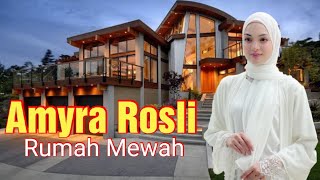 JOM.. Tengok Rumah Mewah Amyra Rosli