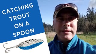 Catching Trout on a Spoon