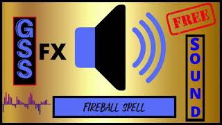 fireball spell -  Sound Effect HD (No Copyright Sound)
