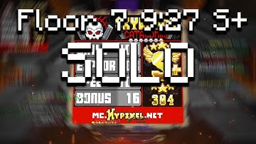 9:27 *SOLO* Floor 7 S+ (Hypixel Skyblock)