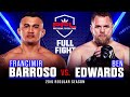 Full Fight | Francimar Barroso vs Ben Edwards | PFL 6, 2019