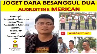 JOGET DARA BESANGGUL DUA ... AUGUSTINE MERIKAN