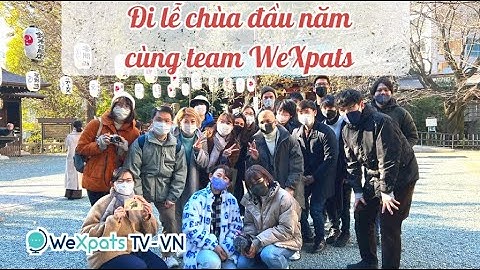 Tìm hiểu phong tục ĐI LỄ CHÙA ĐẦU NĂM của người Nhật | WeXpats TV