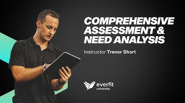 Lesson 1: The Comprehensive Assessment and Need Analysis | Everfit University
