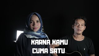 Video thumbnail of "NAIF - Karena Kamu Cuma Satu - (Cover akustik)"