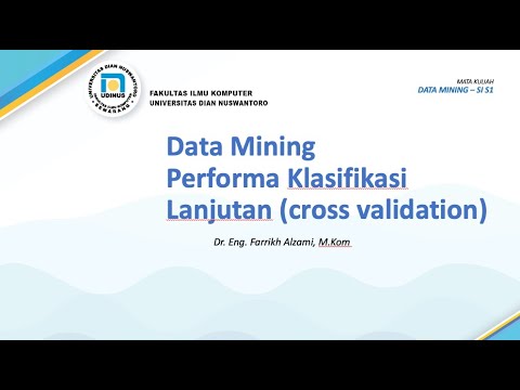 Data Mining: Menghitung Performa klasifikasi menggunakan Cross Validation (Performa Part 02)