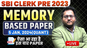 SBI CLERK Prelims 2023 Memory Based Paper Quant | SBI CLERK Pre 2023 Memory Based Paper| Harshal Sir