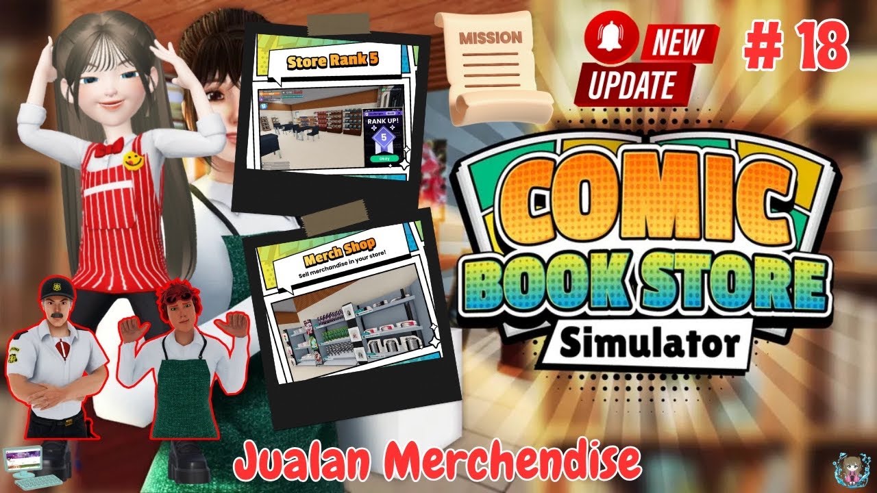 Jualan Merchendise New Update V2.0.1 - Comic Bookstore Simulator Indonesia # Part 18