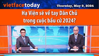 Vietface Today | Hạ Viện sẽ về tay Dân Chủ trong cuộc bầu cử 2024? | 05/09/24