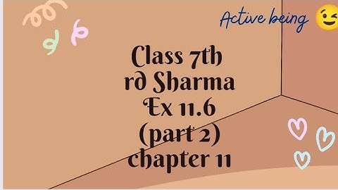 ex 11.6 rd Sharma class 7 maths// part 2 of ex 11.6 // percentage class 7// active being