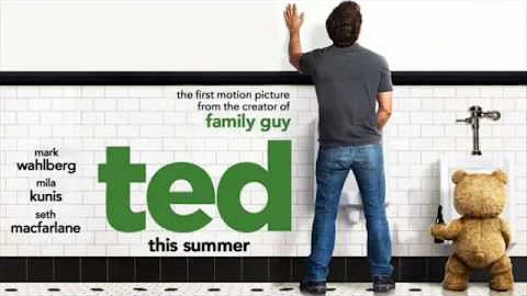 Ted Movie Soundtrack [Best Friend by Harry Nilsson]