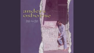 Video thumbnail of "Anders Osborne - Heaven by Seven"