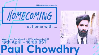 Homecoming: At Home With Paul Chowdhry | Ticketmaster UK