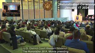 Naturalization Ceremony – U.S. District Court, MOW Live Stream