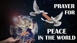 Short Prayer For Peace In The World - From The Roman Missal