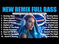 New Remix Full Bass || Full Album Style Alan Walker | Playlist 2025 #EDM #remix #chill