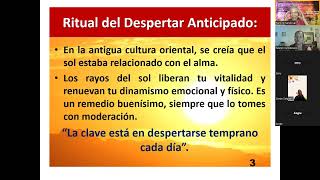 Clase 8, Rituales de la vida radiante, el ritual del despertar anticipado