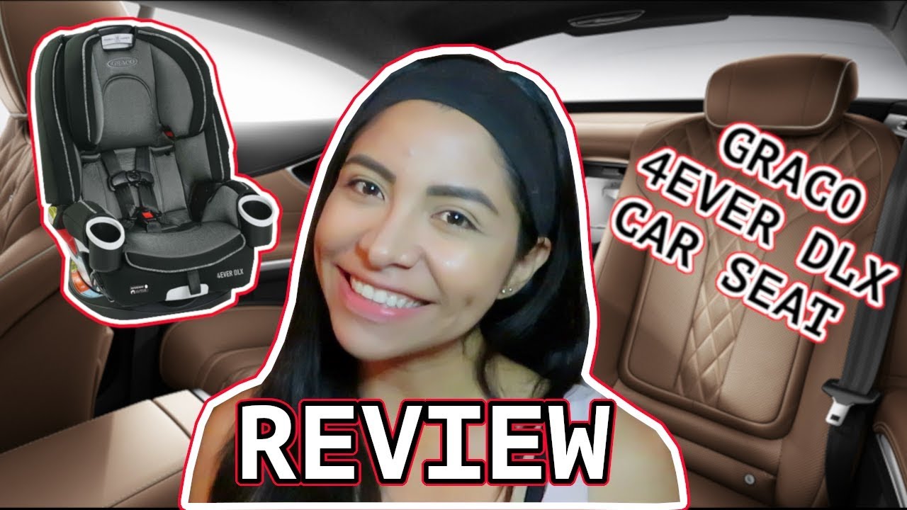 Graco 4ever Dlx 4 In 1 Car Seat Review Installation Graco Review Youtube