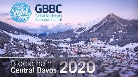 GBBC Blockchain Central Davos 2020 Recap