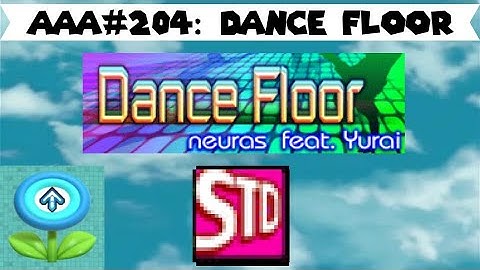 AAA#204: Dance Floor DSP DDR X JP CS