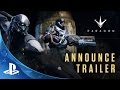 Playstation experience 2015 paragon  announce trailer  ps4