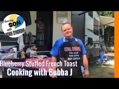 Cooking with Bubba J | Blueberry Stuffed French Toast