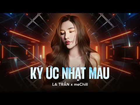 KÝ ỨC NHẠT