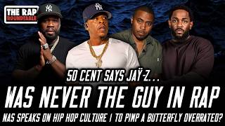 Information Is 50 Cent Hatin On Jay Z | Nas Makes A Huge Hip Hop Statement | Is To Pimp A Butterfly Overrated Update
