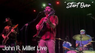 Start Over - John R. Miller (Durham, NC) (4K)